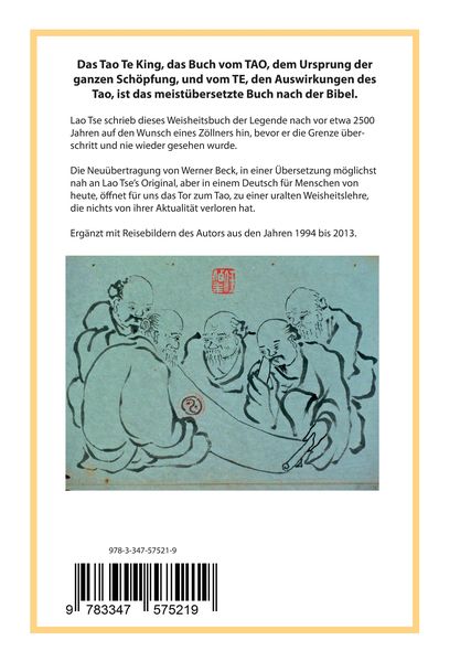 Produktbild: Lao Tse: Das Tor zum Tao - Die mystischen Texte des Tao te King mit Reisebildern des Autors aus fast 20 Jahren Reisen im alten China