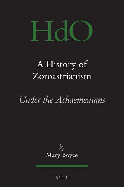Produktbild: A History of Zoroastrianism, Zoroastrianism under the Achaemenians