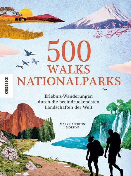 500 Walks – Nationalparks, Taschenbuch von Mary Caperton Morton, Knesebeck, 9783957289414