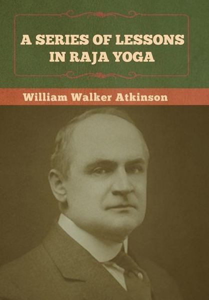 Produktbild: A Series of Lessons in Raja Yoga