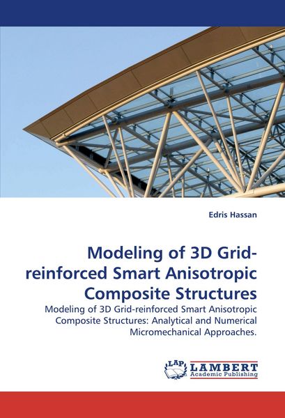 Produktbild: Modeling of 3D Grid-reinforced Smart Anisotropic Composite Structures