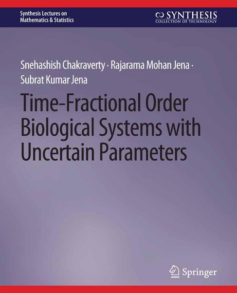 Produktbild: Time-Fractional Order Biological Systems with Uncertain Parameters
