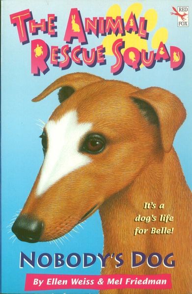 Produktbild: Weiss, E: The Animal Rescue Squad - Nobody's Dog