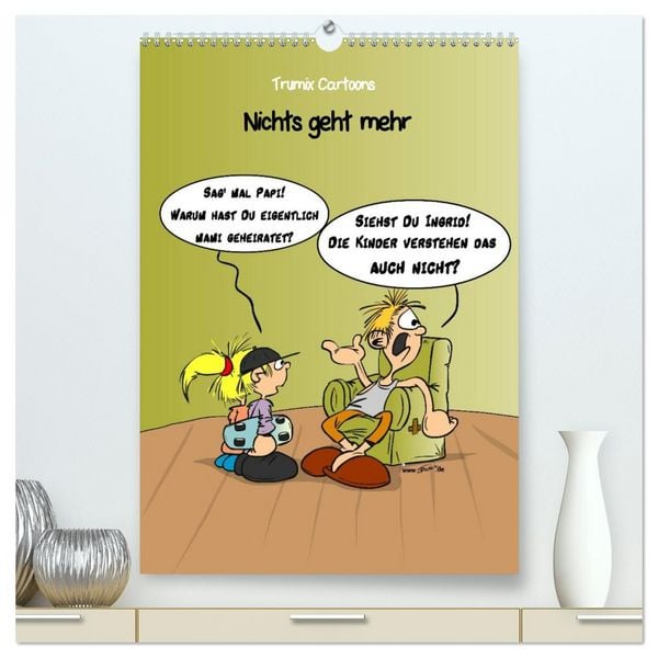 Produktbild: Trumix Cartoons - Nichts geht mehr (hochwertiger Premium Wandkalender 2026 DIN A2 hoch), Kunstdruck in Hochglanz