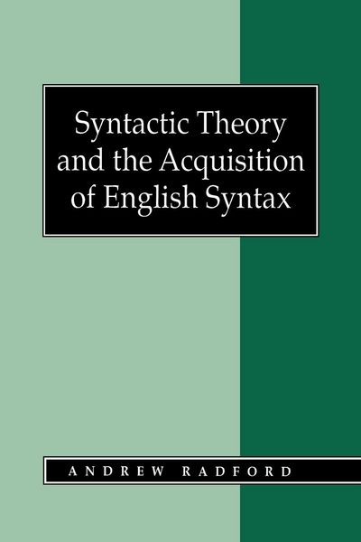 Produktbild: Syntactic Theory and the Acquisition of English Syntax