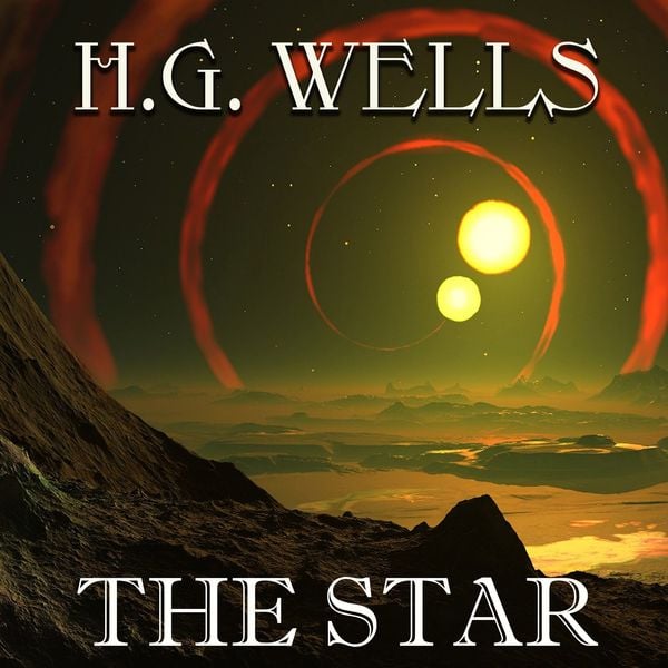The Star - H.G. Wells, Audio, 4099995373646