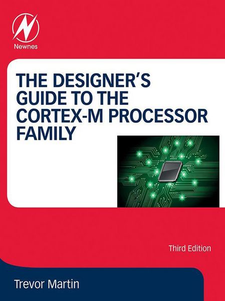 Produktbild: The Designer's Guide to the Cortex-M Processor Family