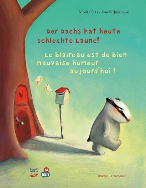 Produktbild: Der Dachs hat heute schlechte Laune! (Deutsch-Franz&ouml;sisch)