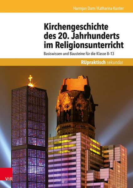 Produktbild: Kirchengeschichte des 20. Jahrhunderts im Religionsunterricht