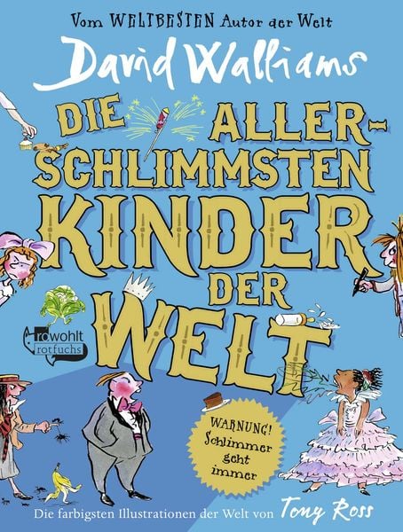 Die allerschlimmsten Kinder der Welt, Gebundene Ausgabe von David Walliams, Rotfuchs, 978-3-7571-0036-0
