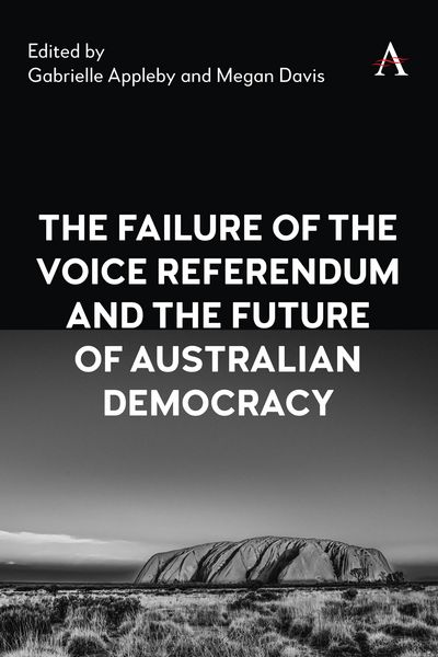 Produktbild: The Failure of the Voice Referendum and the Future of Australian Democracy