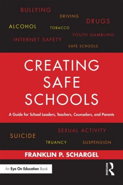 Produktbild: Schargel, F: Creating Safe Schools