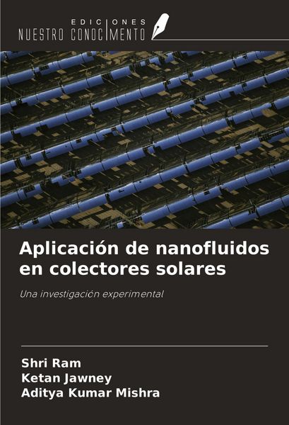 Produktbild: Aplicaci&oacute;n de nanofluidos en colectores solares