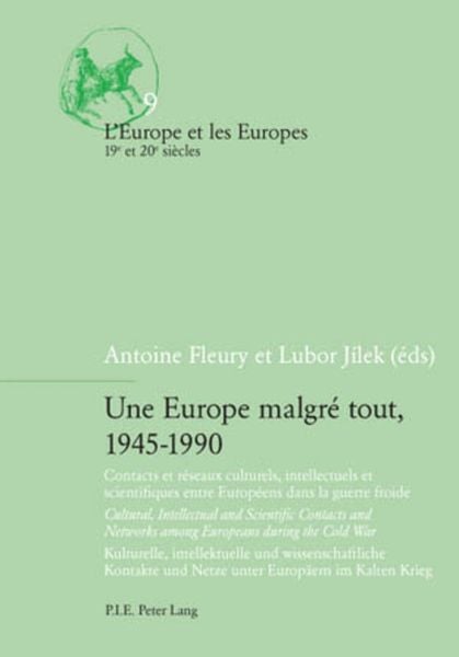 Produktbild: Une Europe malgr&eacute; tout, 1945-1990