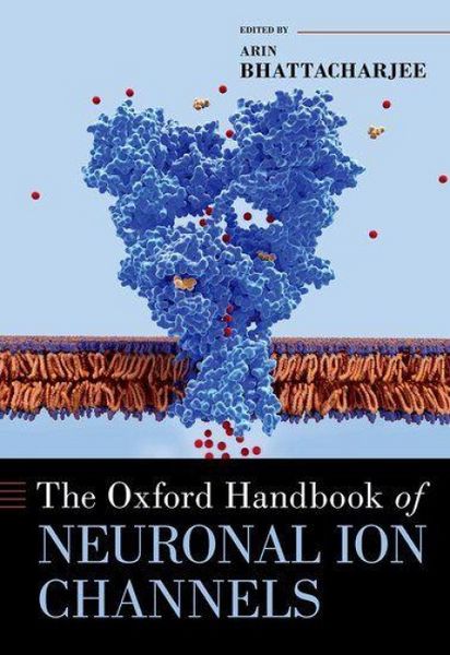 Produktbild: The Oxford Handbook of Neuronal Ion Channels