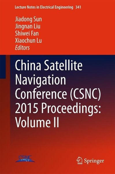 Produktbild: China Satellite Navigation Conference (CSNC) 2015 Proceedings: Volume II