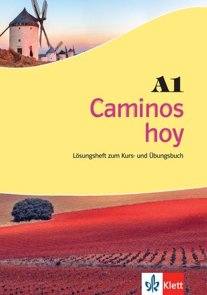 Caminos hoy A1, Geheftet von , Klett Sprachen GmbH, 978-3-12-515773-6