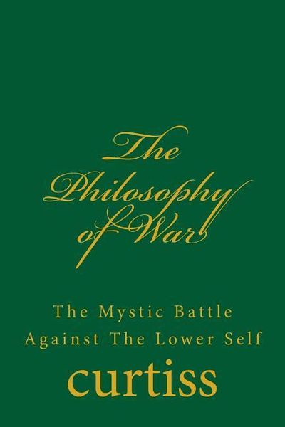 Produktbild: Curtiss, F: Philosophy of War