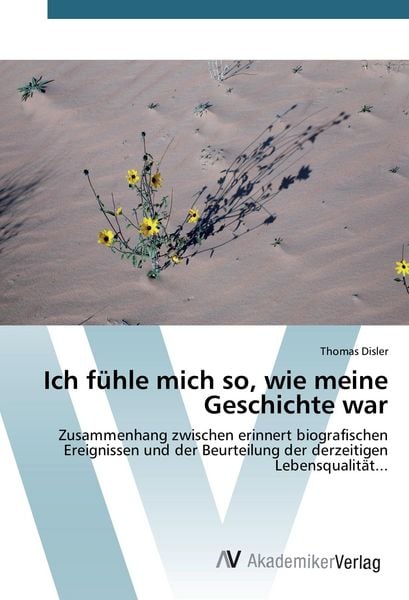 Produktbild: Ich f&uuml;hle mich so, wie meine Geschichte war