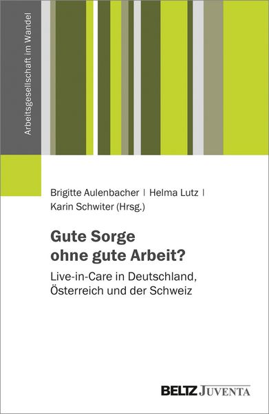 Produktbild: Gute Sorge ohne gute Arbeit?