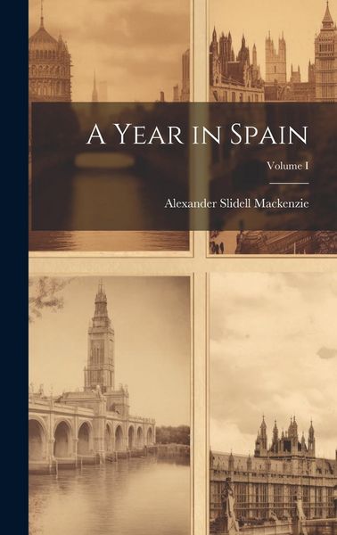 Produktbild: A Year in Spain; Volume I