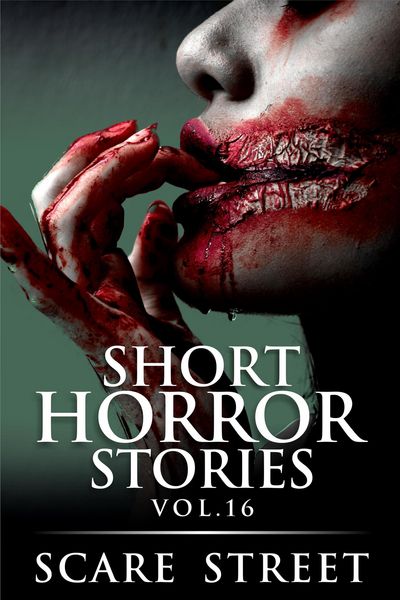 Produktbild: Short Horror Stories Vol. 16 (Supernatural Suspense Collection, #16)