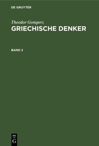 Produktbild: Theodor Gomperz: Griechische Denker. Band 2