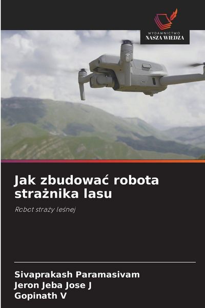 Produktbild: Jak zbudowa&iquest; robota stra&iquest;nika lasu