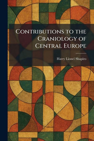 Produktbild: Contributions to the Craniology of Central Europe
