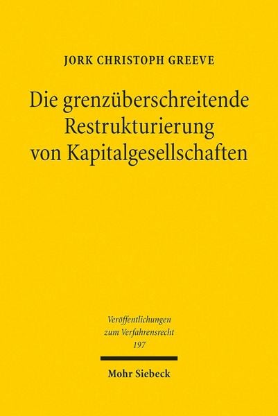 Produktbild: Die grenz&uuml;berschreitende Restrukturierung von Kapitalgesellschaften