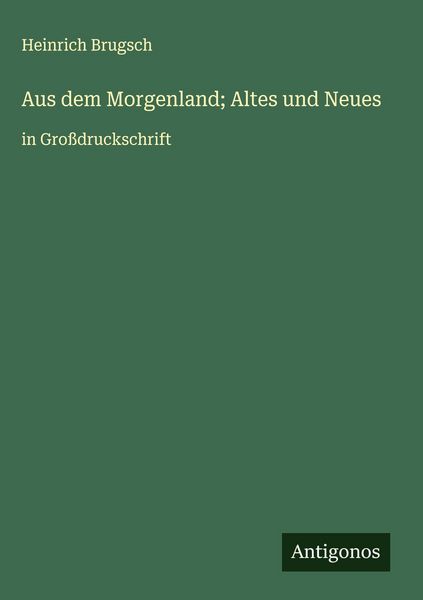 Produktbild: Aus dem Morgenland; Altes und Neues
