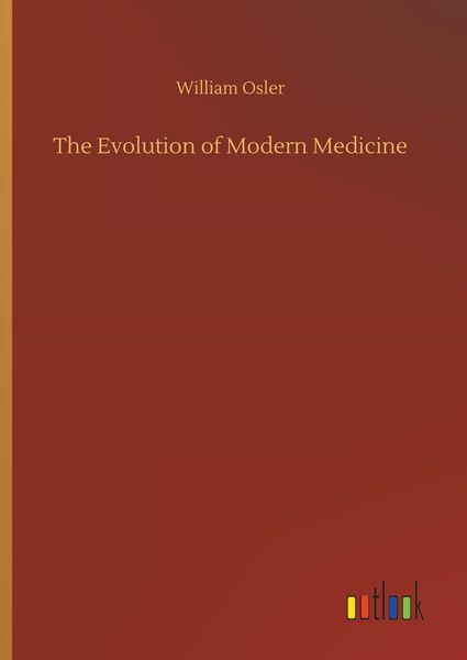 Produktbild: The Evolution of Modern Medicine
