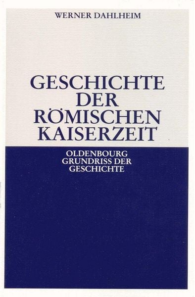 Produktbild: Geschichte der R&ouml;mischen Kaiserzeit