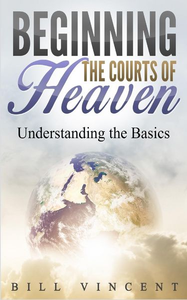Produktbild: Beginning the Courts of Heaven