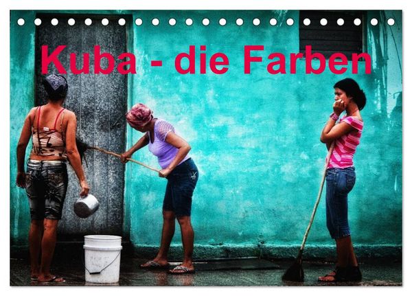 Produktbild: Kuba - die Farben (Tischkalender 2026 DIN A5 quer), CALVENDO Monatskalender