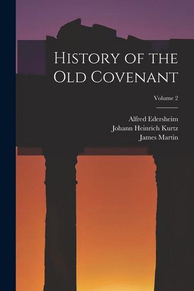 Produktbild: History of the Old Covenant; Volume 2