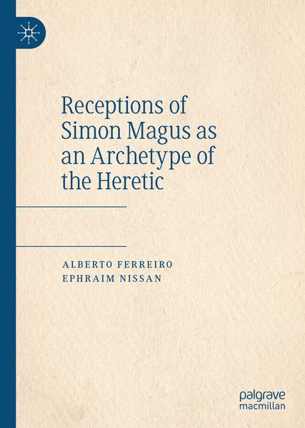 Produktbild: Receptions of Simon Magus as an Archetype of the Heretic