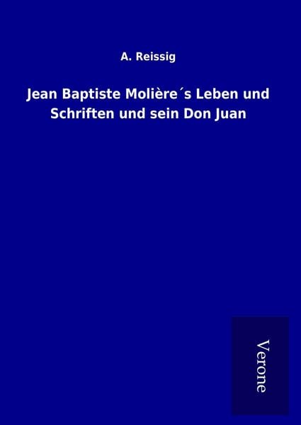 Produktbild: Jean Baptiste Moli&egrave;re&acute;s Leben und Schriften und sein Don Juan