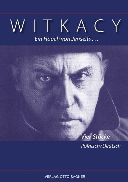 Ein Hauch von Jenseits... Vier Stuecke. Zweisprachige Ausgabe polnisch und deutsch, Taschenbuch von Witkacy, Peter Lang GmbH, Internationaler Verlag