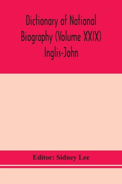 Produktbild: Dictionary Of National Biography (Volume Xxix) Inglis-John