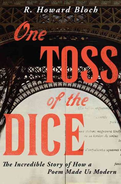 Produktbild: One Toss of the Dice: The Incredible Story of How a Poem Made Us Modern