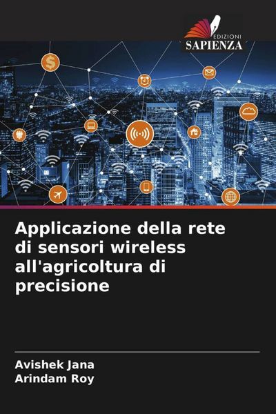 Produktbild: Applicazione della rete di sensori wireless all'agricoltura di precisione