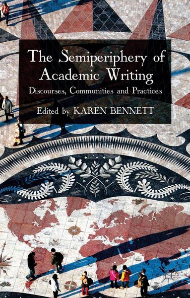 Produktbild: The Semiperiphery of Academic Writing