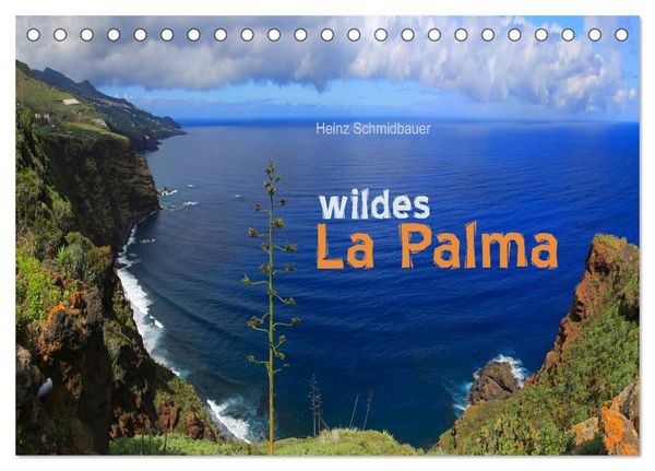 Produktbild: wildes La Palma (Tischkalender 2027 DIN A5 quer), CALVENDO Monatskalender