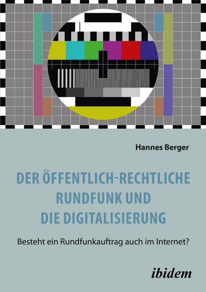 Produktbild: Der &ouml;ffentlich-rechtliche Rundfunk und die Digitalisierung