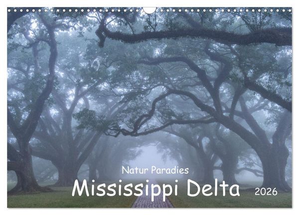 Produktbild: Natur Paradies Mississippi Delta (Wandkalender 2026 DIN A3 quer), CALVENDO Monatskalender