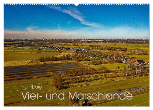 Produktbild: Hamburg: Vier- und Marschlande (Wandkalender 2026 DIN A2 quer), CALVENDO Monatskalender