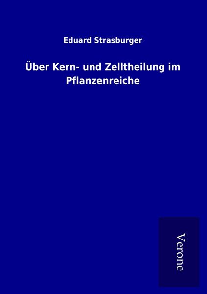 Produktbild: &Uuml;ber Kern- und Zelltheilung im Pflanzenreiche