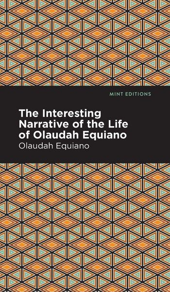 Produktbild: The Interesting Narrative of the Life of Olaudah Equiano