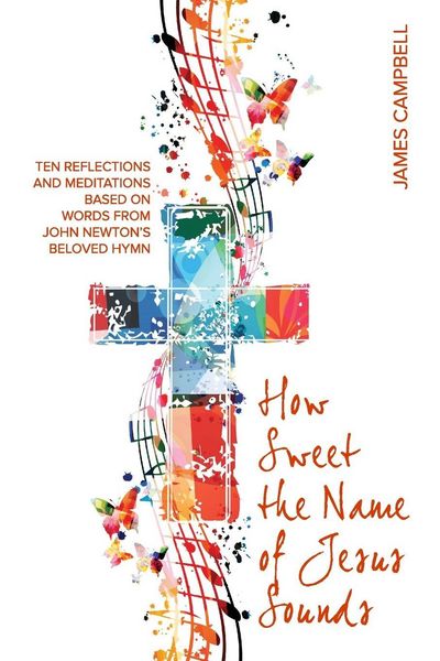 Produktbild: How Sweet The Name Of Jesus Sounds